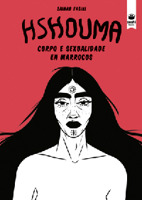 Hshouma, corpo e sexualidade en Marrocos 
