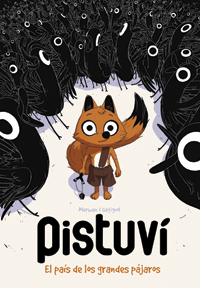 Komic Librería: Pistuví, el país de los grandes pájaros